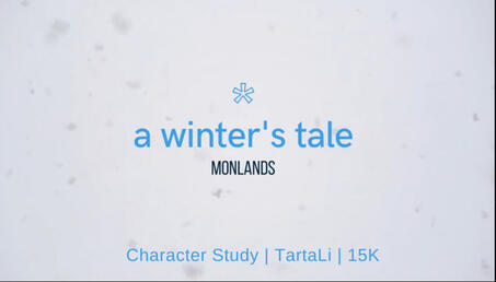 A winter&#39;s tale